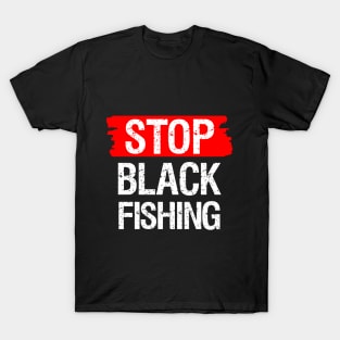 Stop Blackfishing T-Shirt